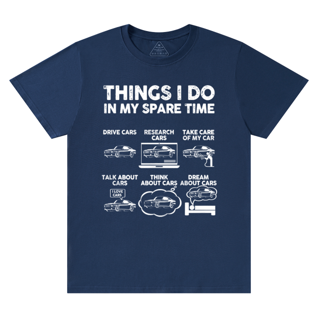 Things I Do In My Spare Time Dad T-shirt