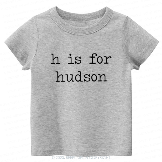 Personalized Vintage Letter Is For Name Toddler Shirt