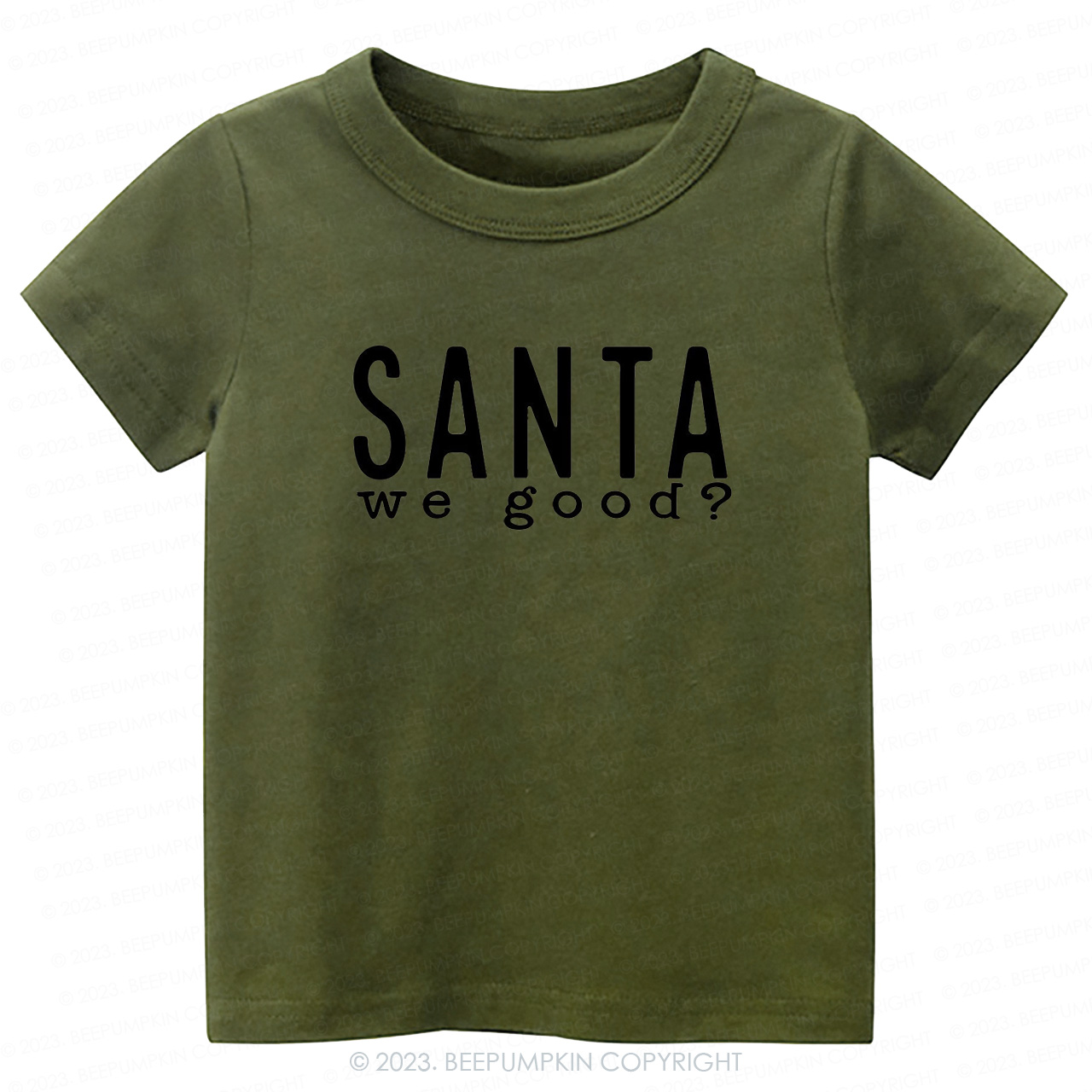 Santa WE GOOD Christmas Kids Tees Beepumpkin
