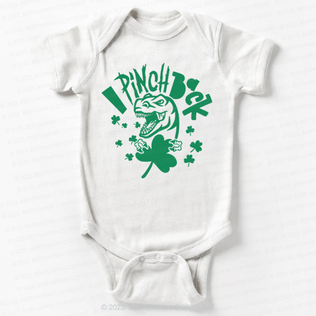 I Pinch Back St.Patricks Day Bodysuit For Baby