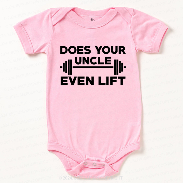Does Your Uncle Even Lift  Baby Bodysuit 7