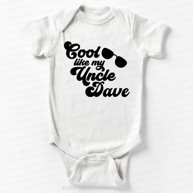 Personalized Cool Like My Uncle Bodysuit For Baby