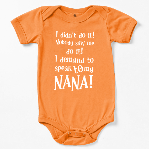 Personalized I Demand To Speak To My Nana Bodysuit Beepumpkin