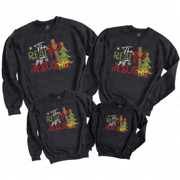 The Real Gift Is Jesus Christmas Family Christmas Sweatshirt