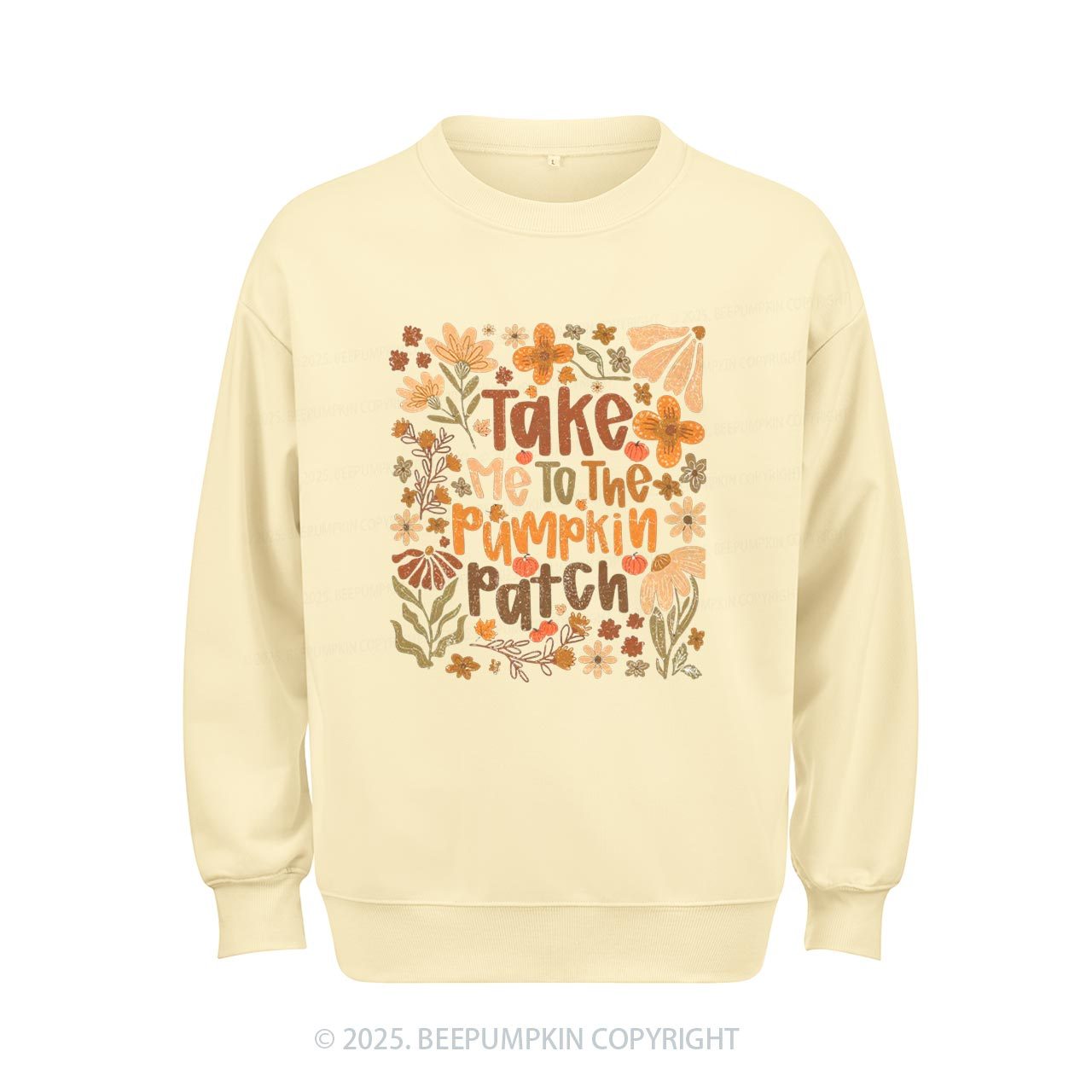 Take Me To The Pumpkin Patch Sweatshirt Beepumpkin