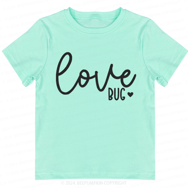 Love Bug Toddler&Kids Tees 7
