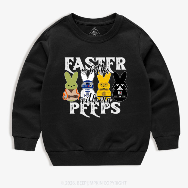 Easter Is Better With My Peeps Kid's Sweatshirt