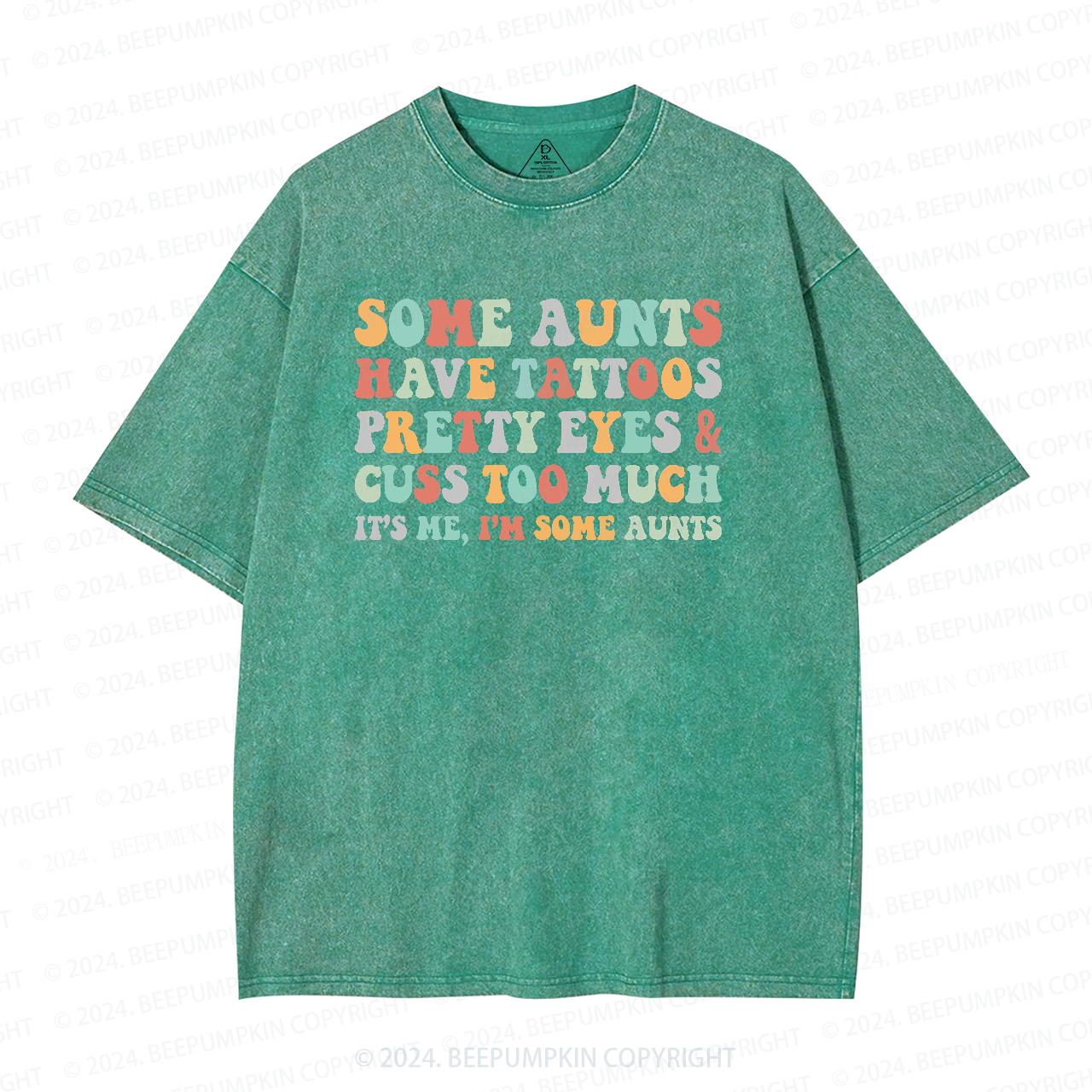 Some Aunt Have Tattoos Washed T-Shirts 