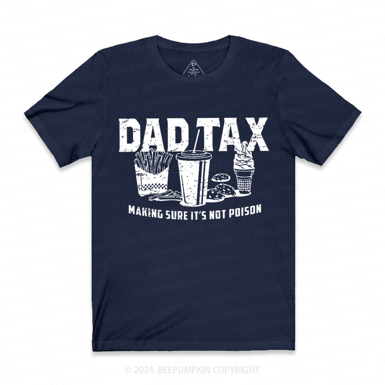 Dad Tax Making Sure It's Not Poison Dad Shirt