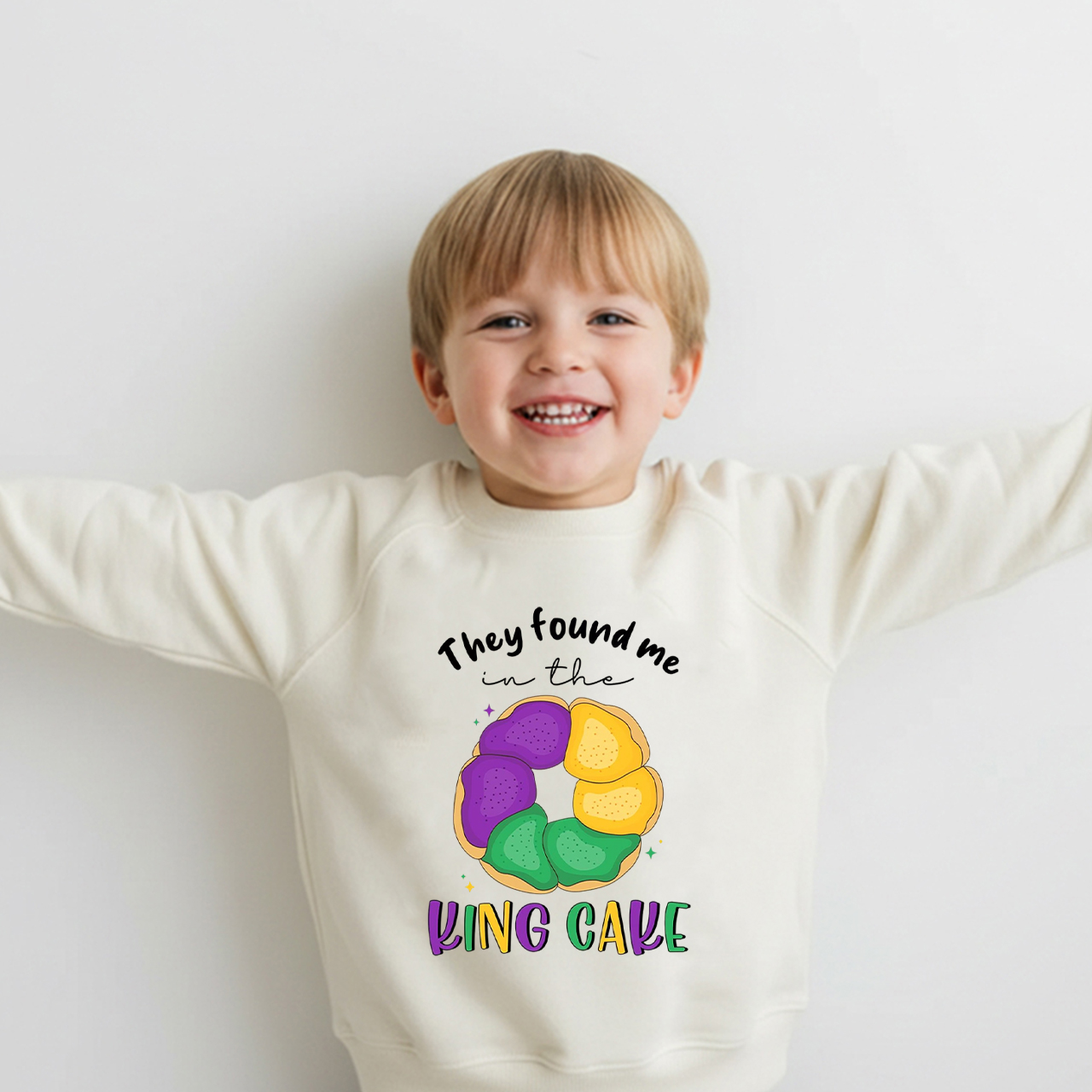 They Found Me In The King Cake Kid's Sweatshirt