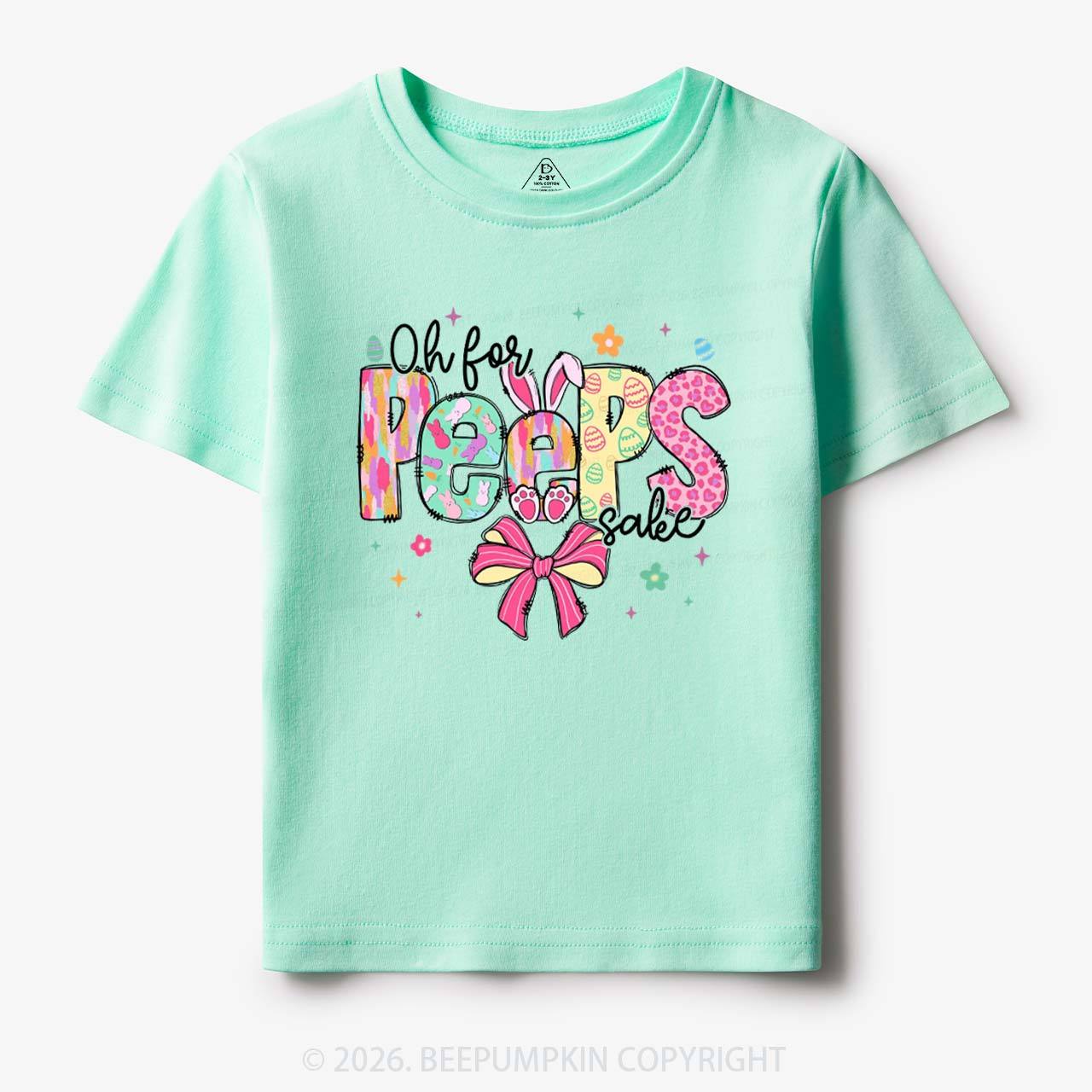 Oh For Peeps Sake Easter Toddler&Kid's Tees