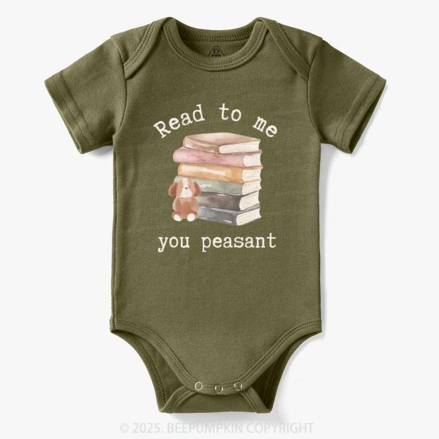 Read To Me You Peasant Bodysuit Beepumpkin