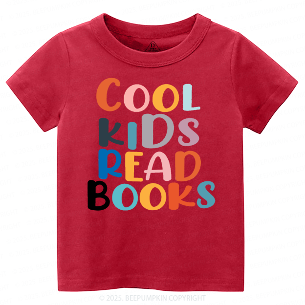 Cool Kids Read Books Toddler&Kid's Tees Beepumpkin
