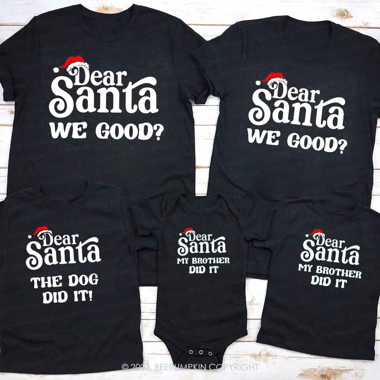 46 Quotes Dear Santa  Christmas Family Matching Shirts Beepumpkin