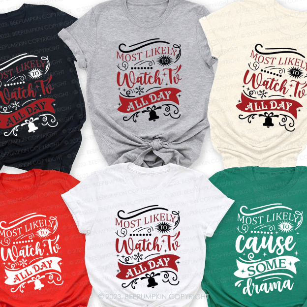 18 Quotes Most Likely ToFunny Family T-Shirts Beepumpkin