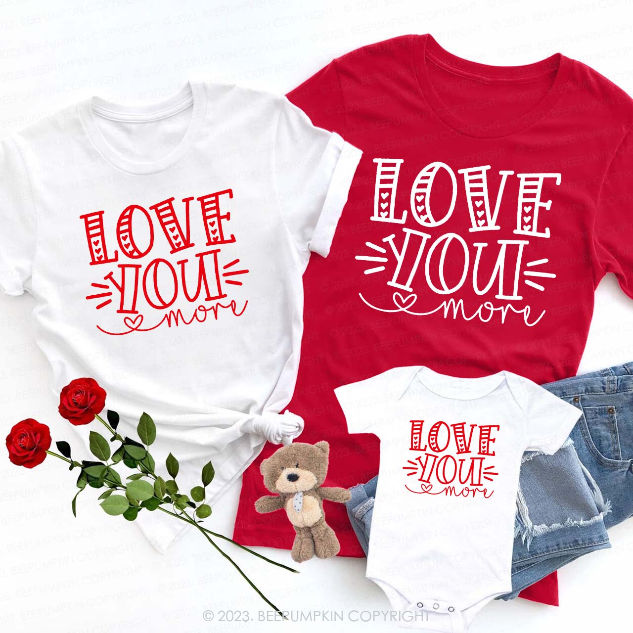 Love You More Valentine's Family Matching Shirts