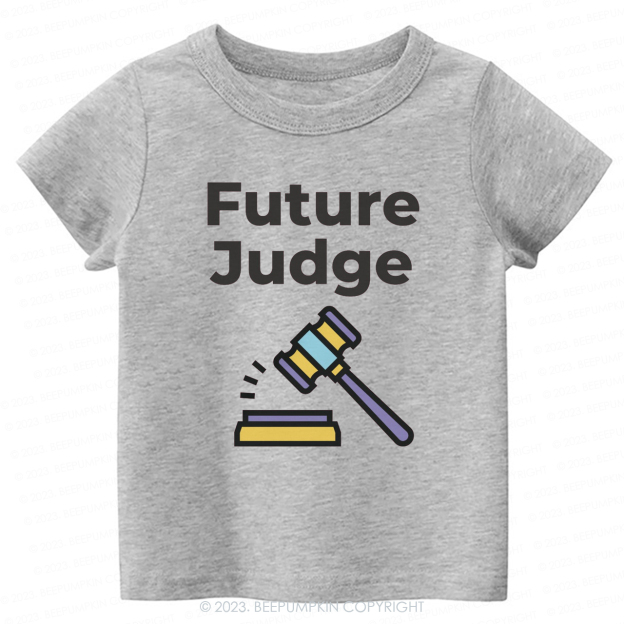 Funny Baby Future Judge  -Toddler Tees