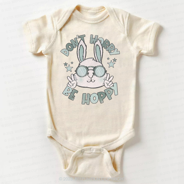 Don't Worry Be Hoppy Bodysuit For Baby