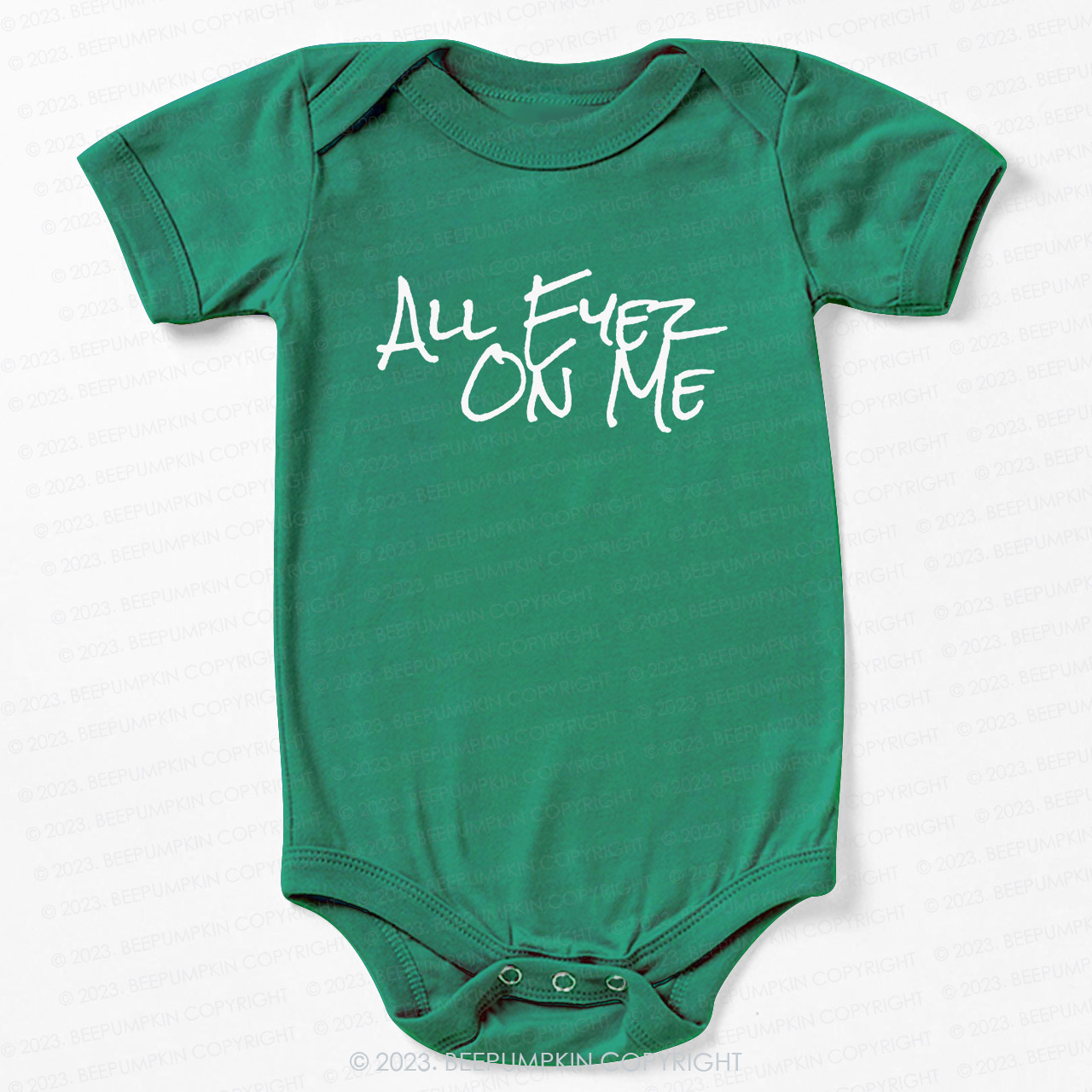 All Eyez On Me Bodysuit For Baby