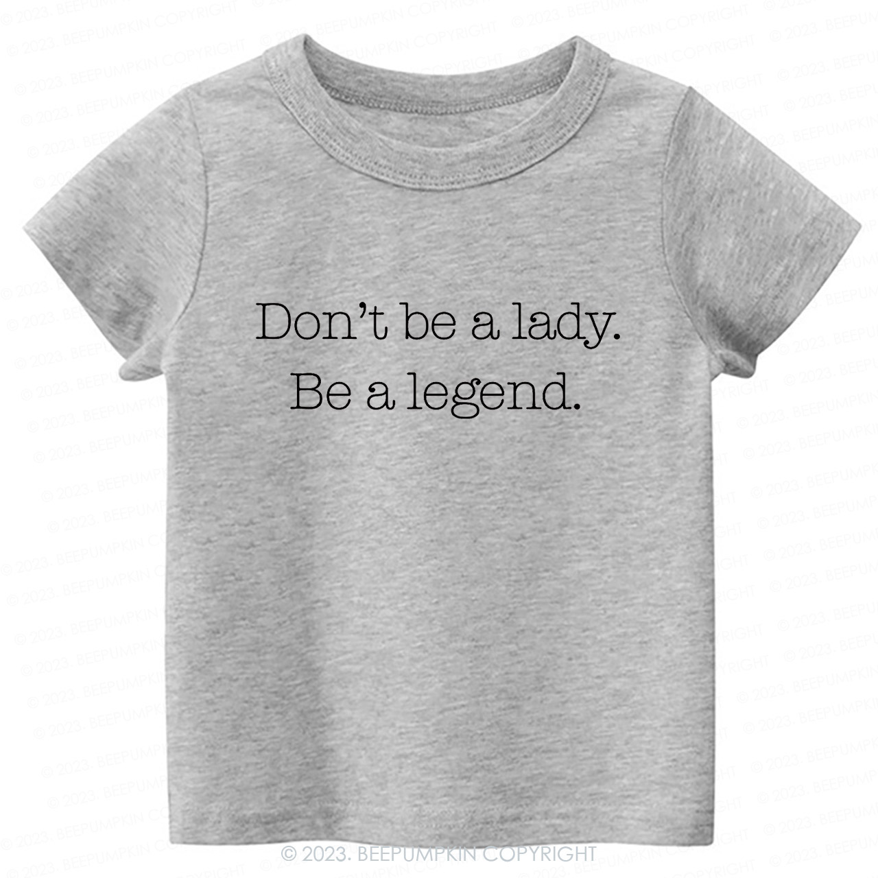 Don't Be A Lady, Be A Legend Toddler Shirt