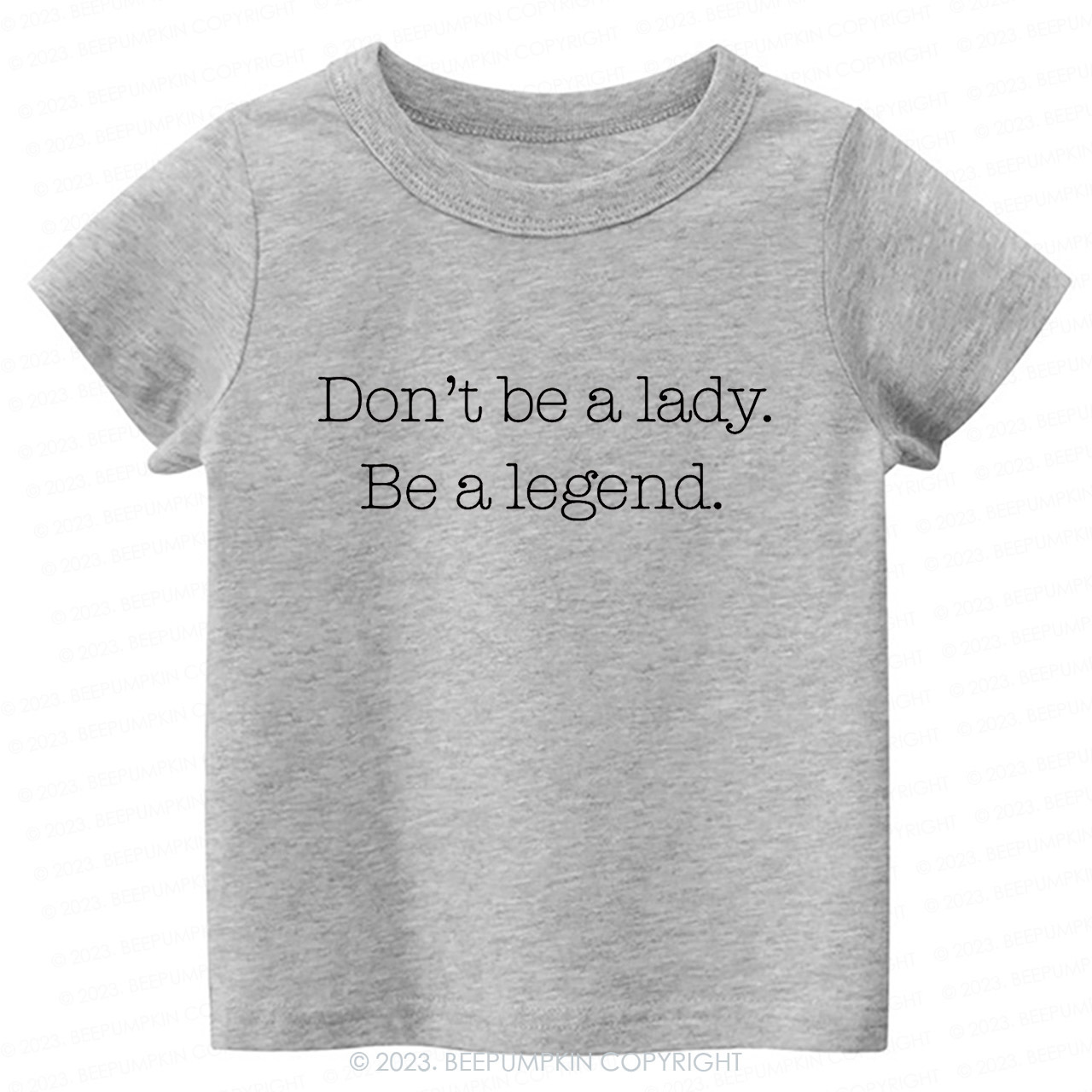 Don't Be A Lady, Be A Legend Toddler Shirt