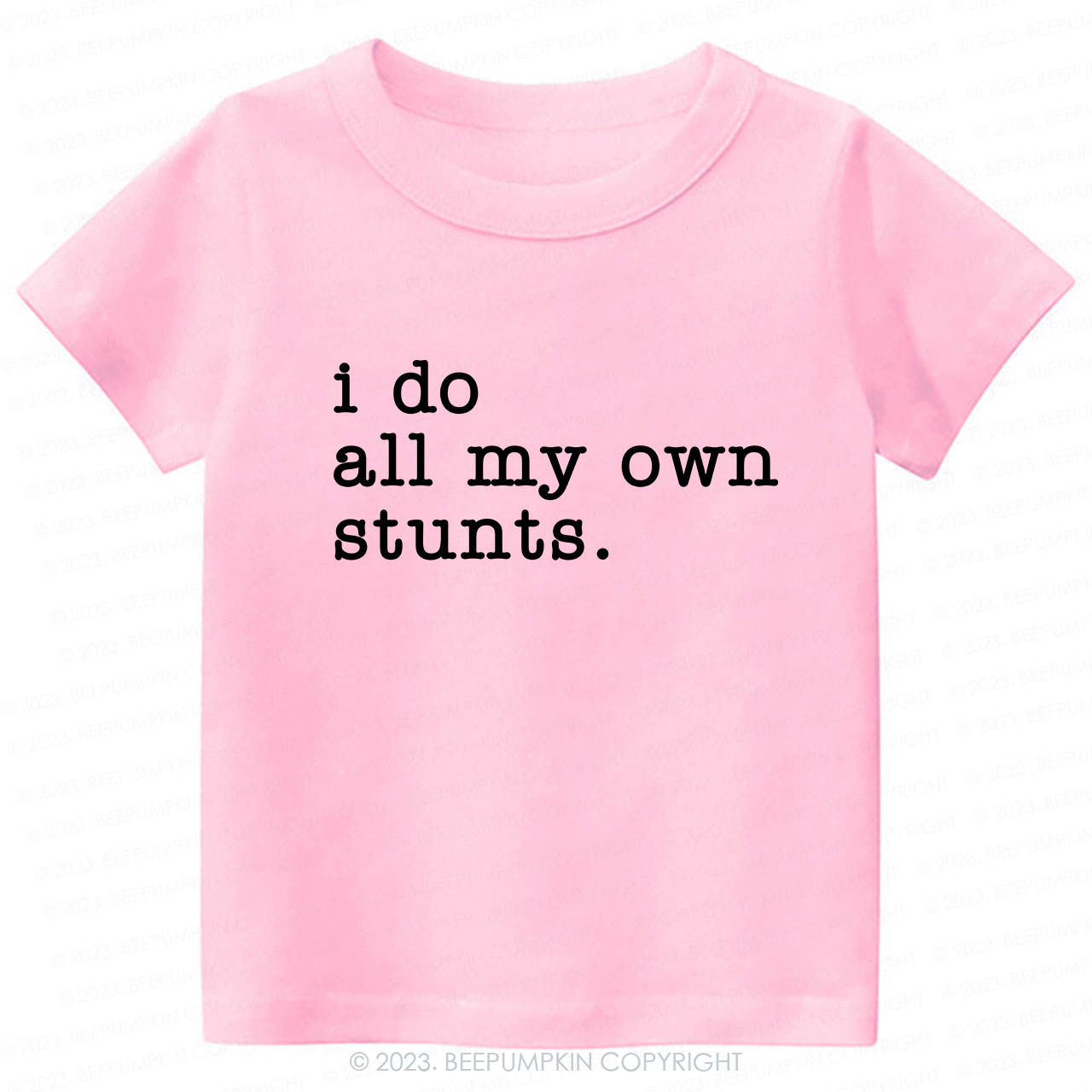 I Do All My Own Stunts Kids Shirt