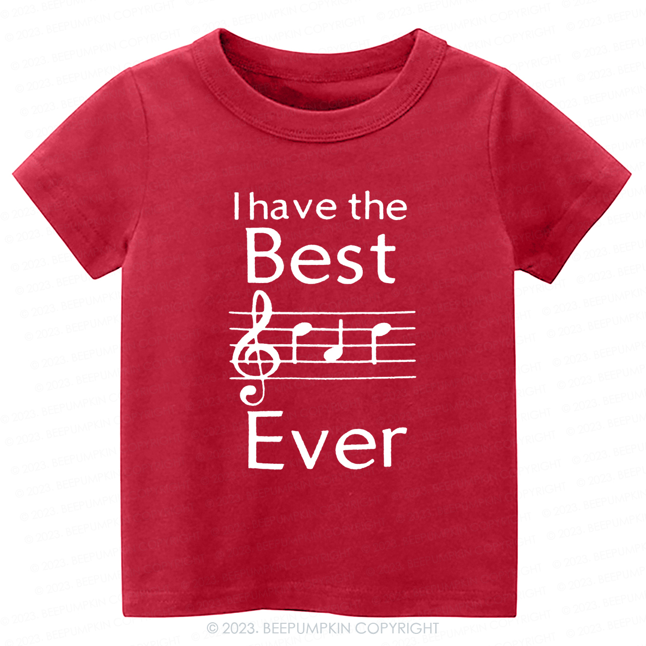 I Have The Best Ever Music Notes Kids Shirt