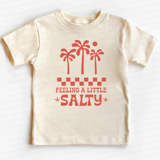  Feeling A Little Salty Kids Shirt