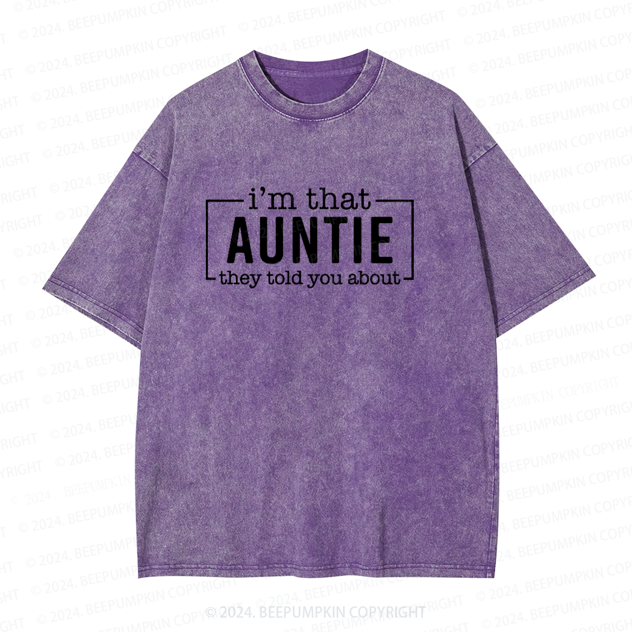 I'm That Auntie Funny Auntie Washed Tees