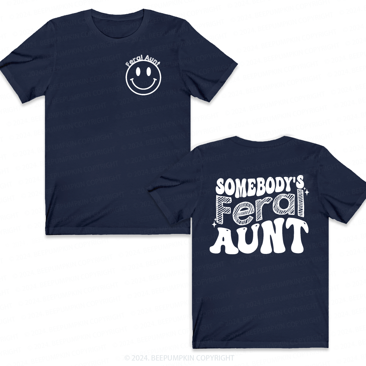 Somebody's Feral Aunt T-Shirts 