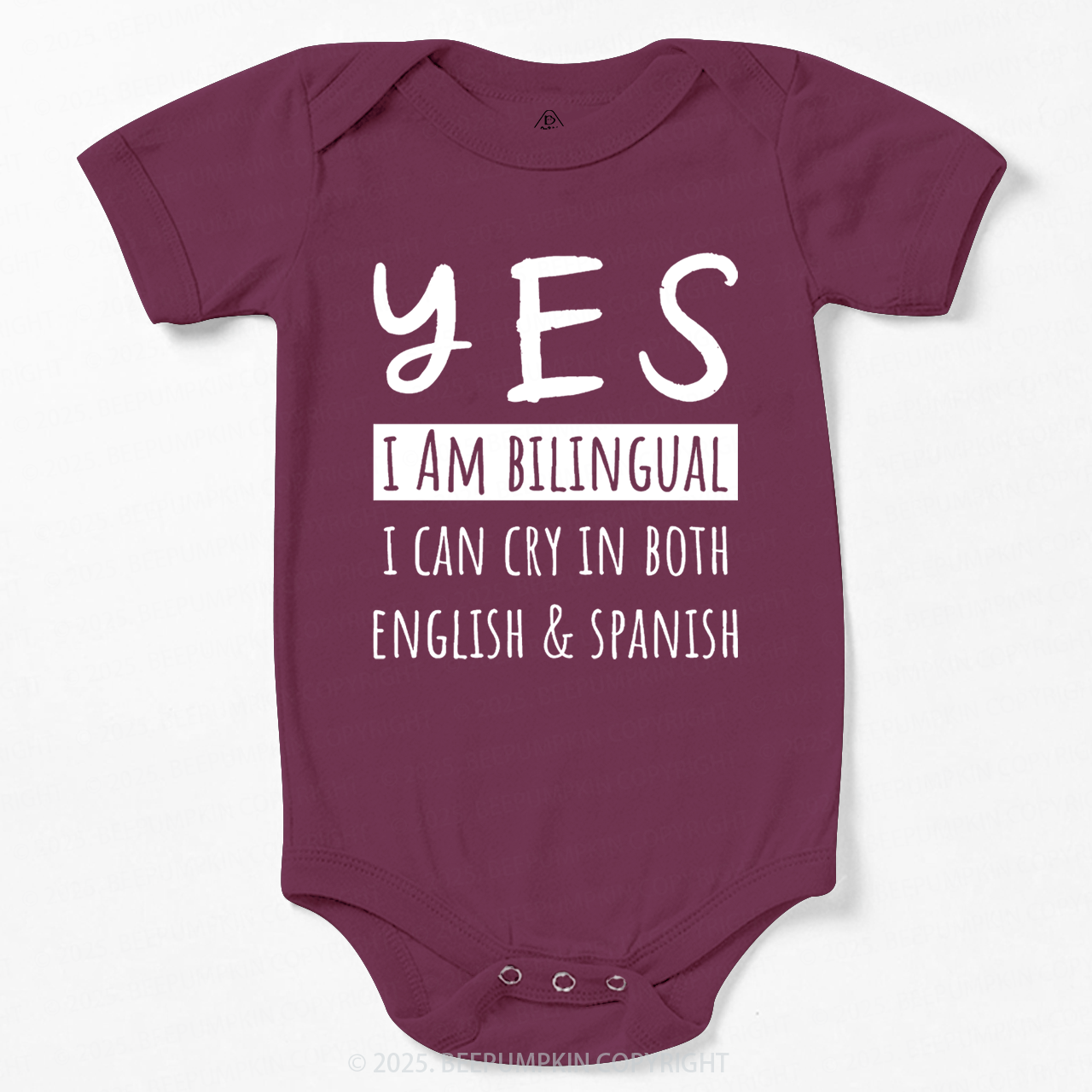 Yes I'm Bilingual I Can Cry In Both English And Spanish Bodysuit Beepumpkin