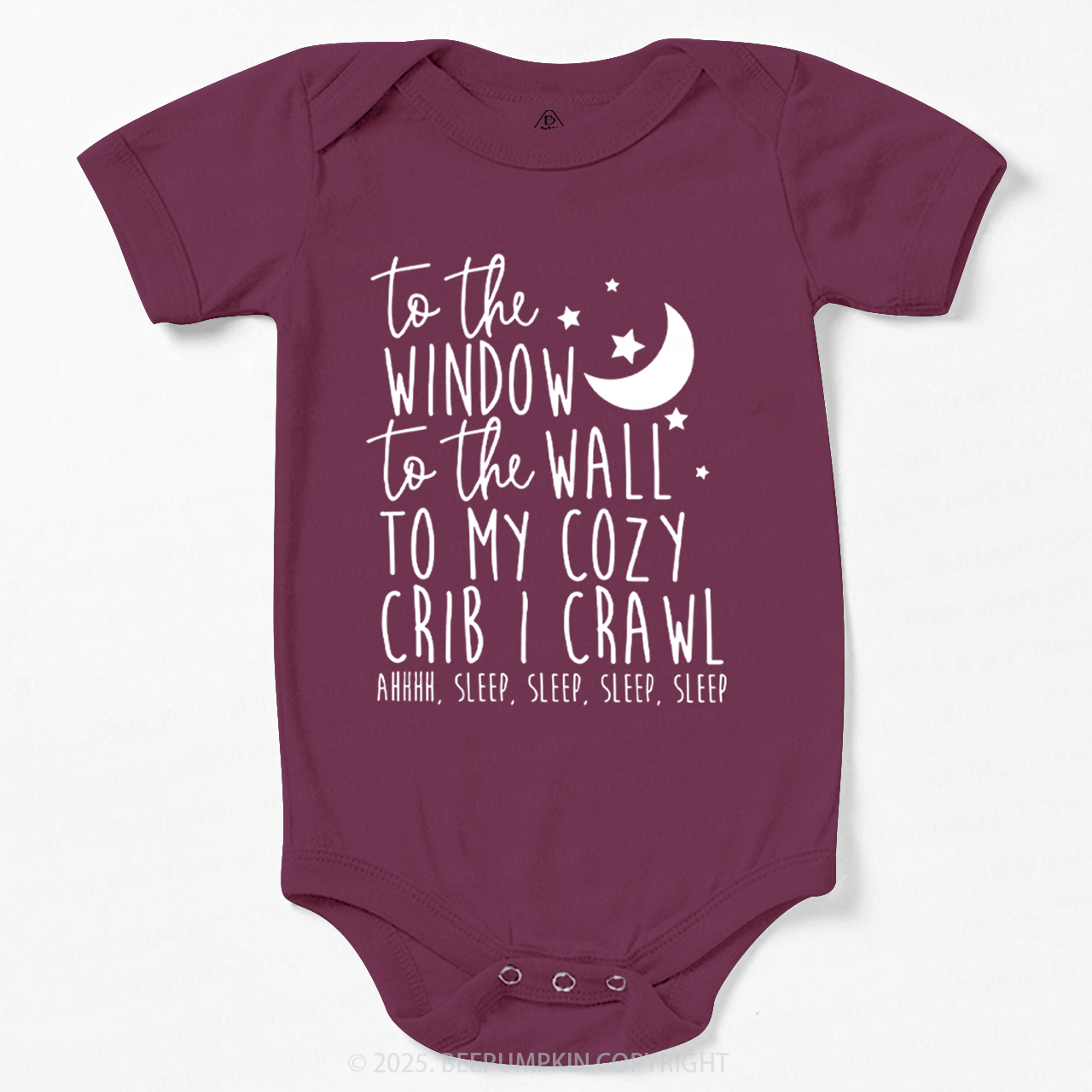 To The Window To The Wall To My Cozy Crib I Crawl Bodysuit Beepumpkin