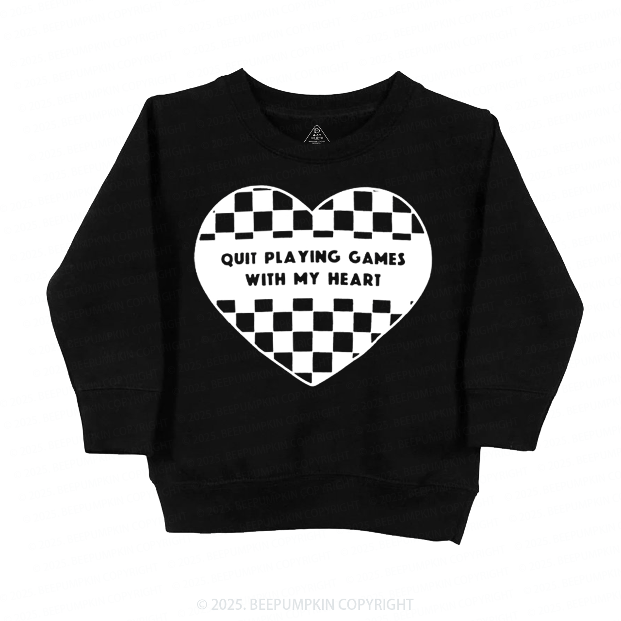 Quit Playing Games With My Heart Kid's Sweatshirt