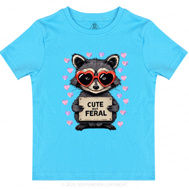 Cute But Feral Valentine's Day Toddler&Kid's Tees Beepumpkin 2