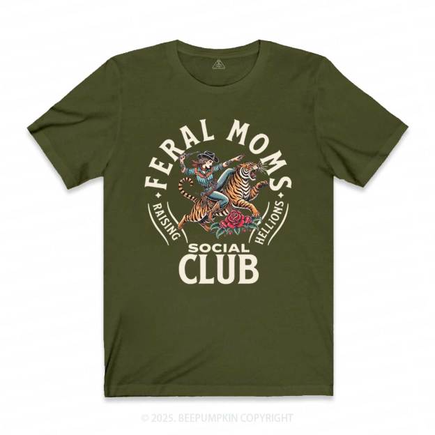 Feral Moms Social Club T-Shirts