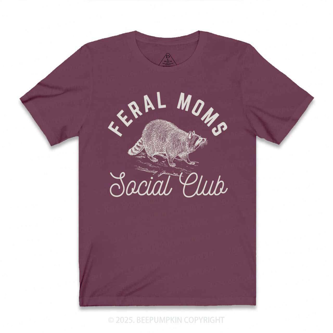 Feral Moms Social Club T-Shirts 2