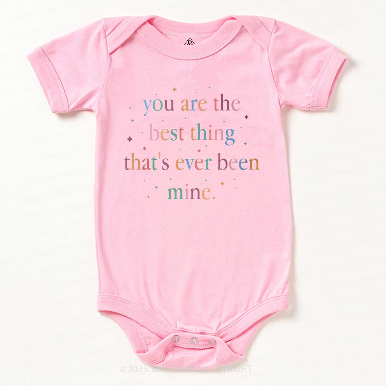 You Are The Best Thing That's Ever Been Mine Bodysuit Beepumpkin