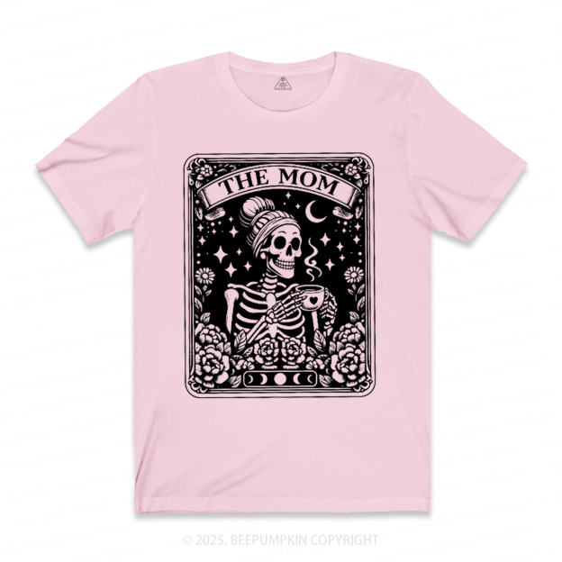 The Mom Tarot Card Mama T-Shirts