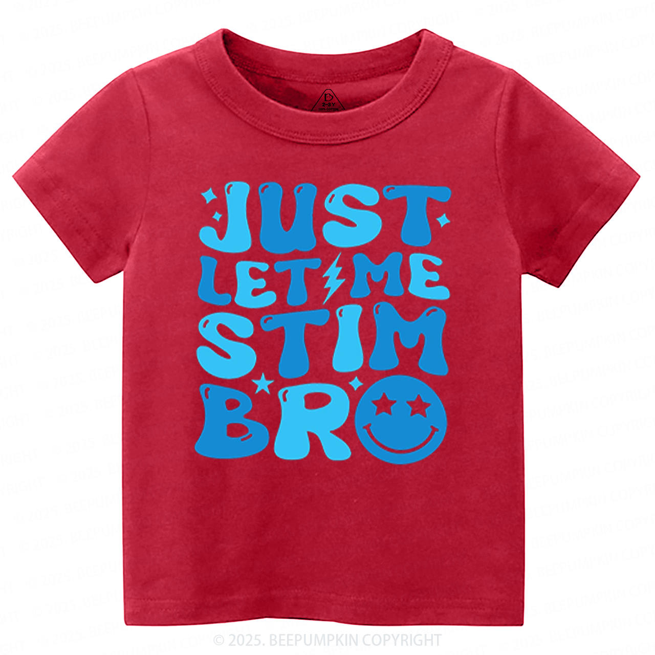 Just Let Me Stim Bro Toddler&Kid's Tees Beepumpkin