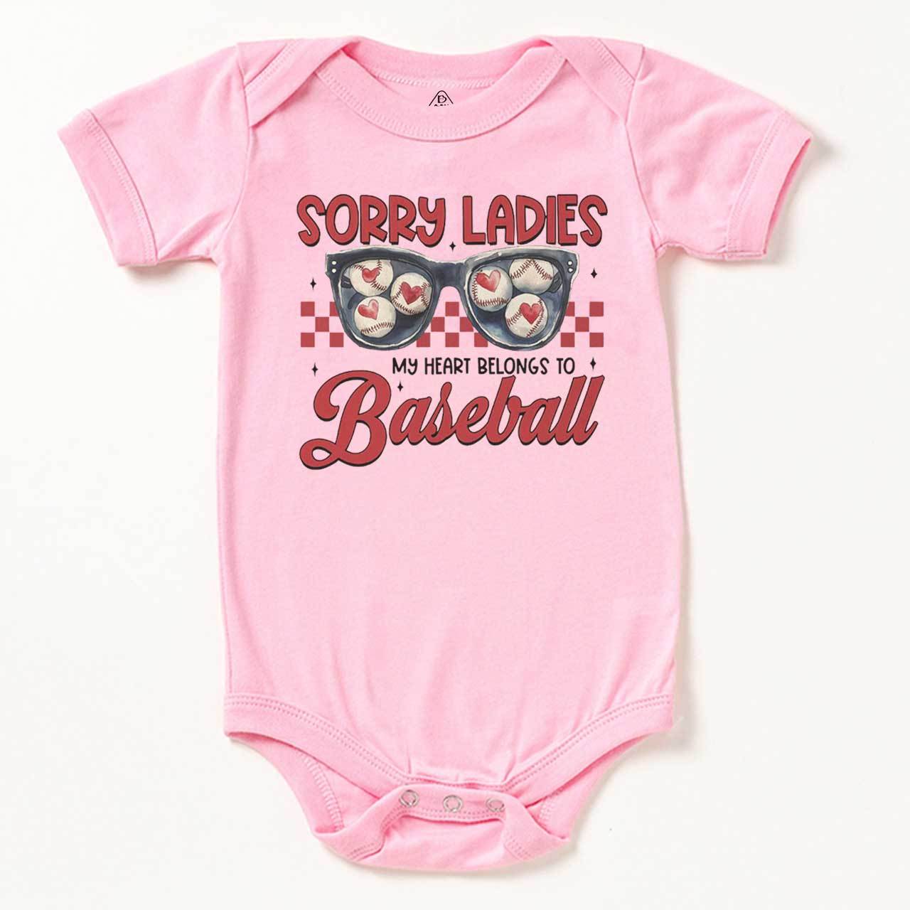 Sorry Ladies My Heart Belongs To Baseball Bodysuit Beepumpkin