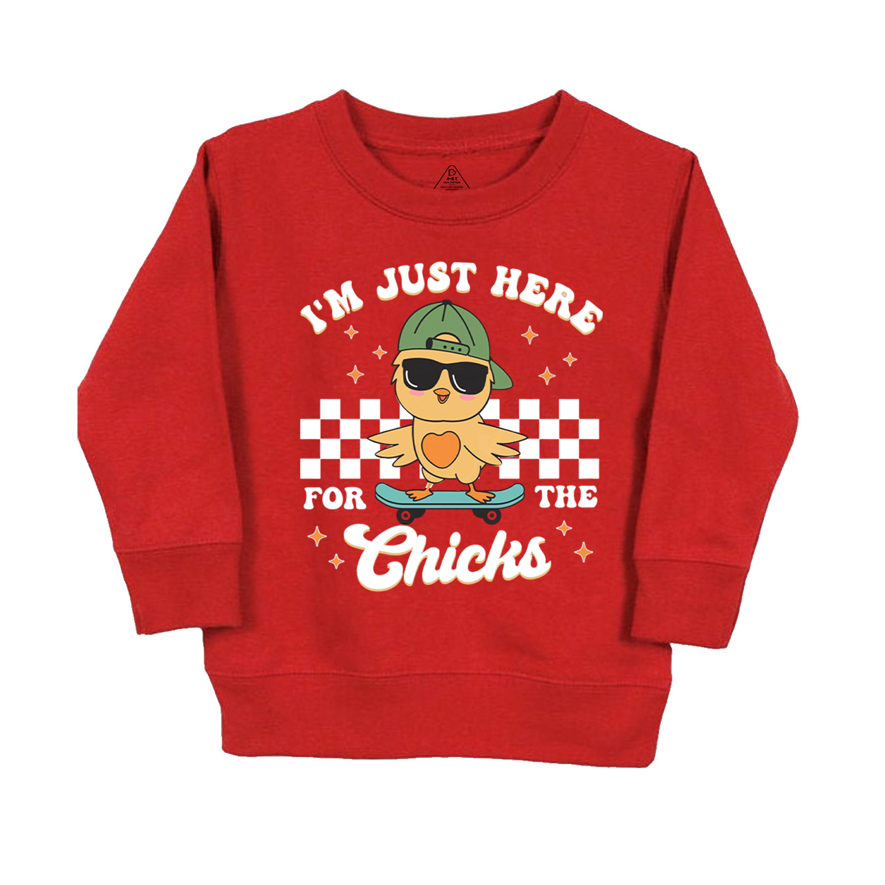 I’m Just Here For The Chicks Kid's Sweatshirt