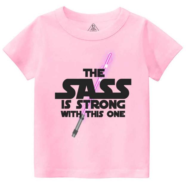 The Sass Is Strong With This One Toddler&Kid's Tees Beepumpkin 7