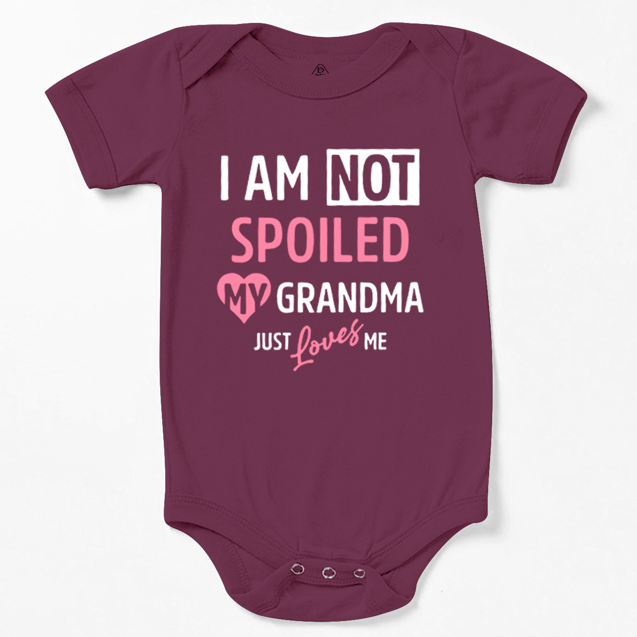 I'm Not Spoiled My Grandma Just Loves Me Bodysuit Beepumpkin