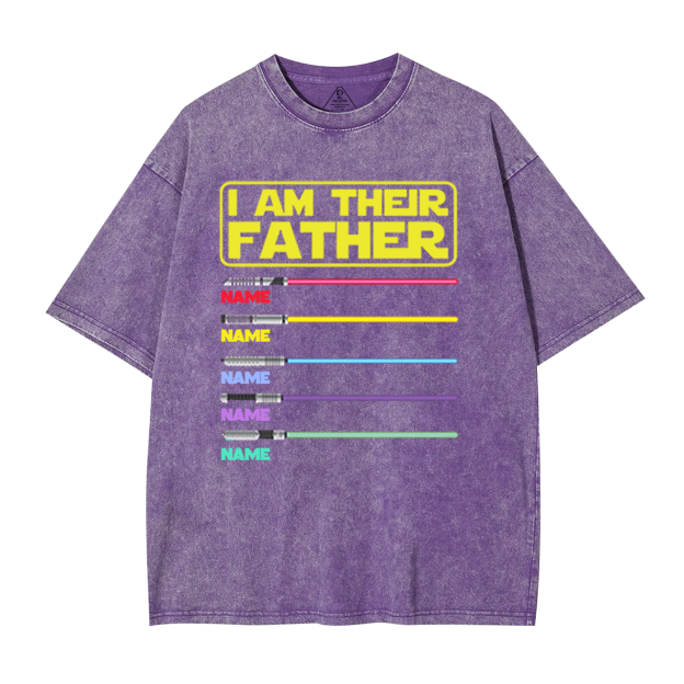 Personalized I Am Their Father Washed T-Shirts