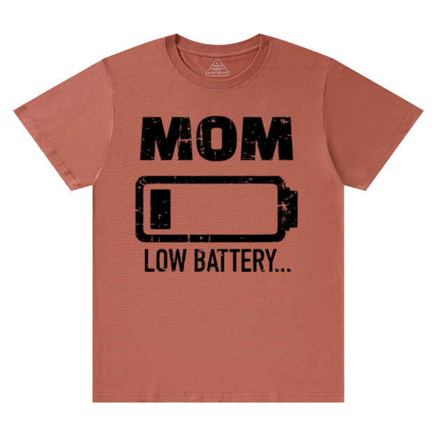 Mom Low Battery T-Shirts