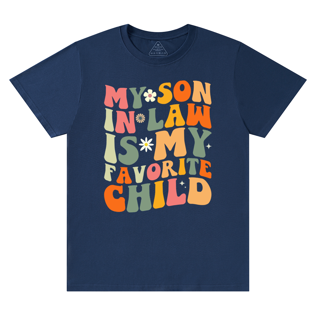 My Son In Law Is My Favorite Mama T-Shirts