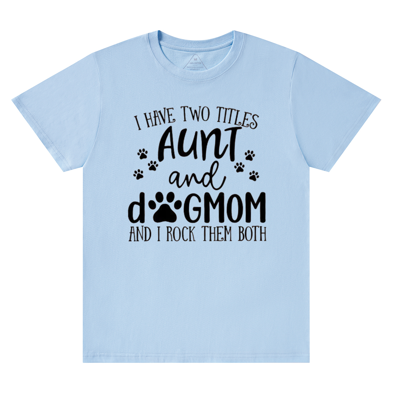 I Have Two Titles Aunt T-Shirts 