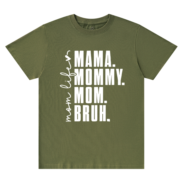 Funny Mama Mommy Mom Bruh T-Shirt