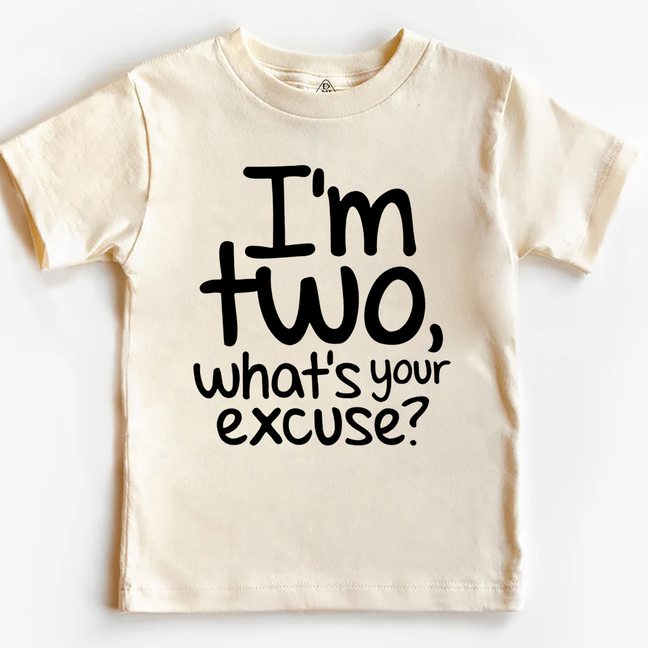 I’m Two, What’s Your Excuse? Toddler&Kid's Tees Beepumpkin