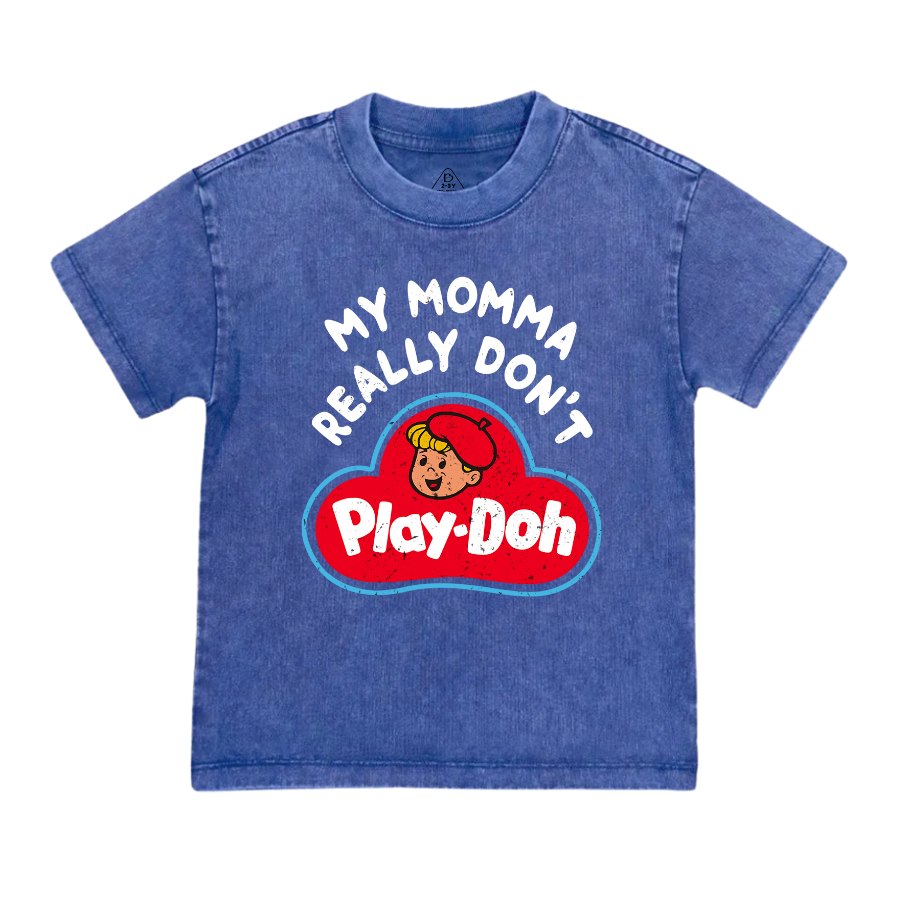My Momma Really Don't Play-Doh Toddler&Kids Washed Tees